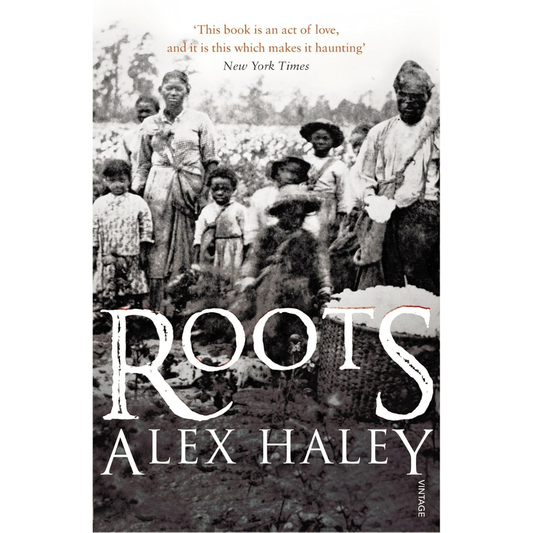 Roots By Alex Haley